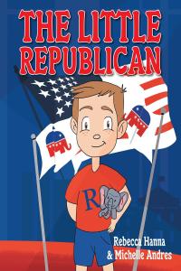 Cover image: The Little Republican 9781098066338