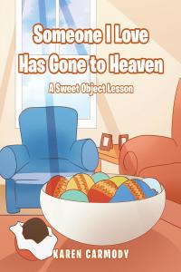 Cover image: Someone I Love Has Gone to Heaven 9781098071448