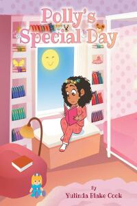 表紙画像: Polly's Special Day 9781098071783
