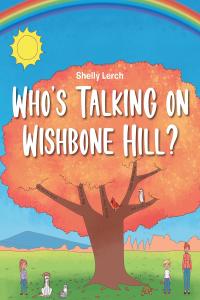 Imagen de portada: Who's Talking on Wishbone Hill? 9781098074968
