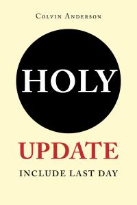 Cover image: Holy Update Include Last Day 9781098075347