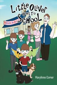 Cover image: Little Oliver Goes to School 9781098076740