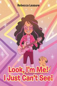 Cover image: Look, I'm Me! I Just Can't See! 9781098079116