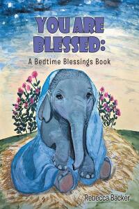 Cover image: You Are Blessed 9781098084080