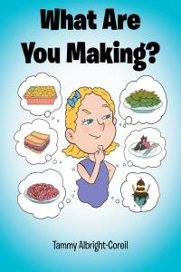 Cover image: What Are You Making? 9781098084639