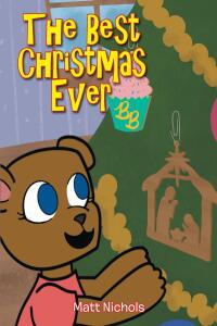 Imagen de portada: The Best Christmas Ever 9781098085551