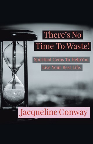 Cover image: There's No Time to Waste! 9781098086718