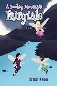 Cover image: A Smokey Mountain Fairytale 9781098086787