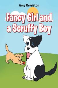 صورة الغلاف: Fancy Girl and a Scruffy Boy 9781098087517