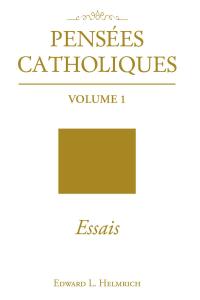 Cover image: Pensées Catholiques 9781098088446