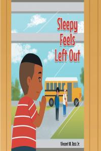 Cover image: Sleepy Feels Left Out 9781098090609