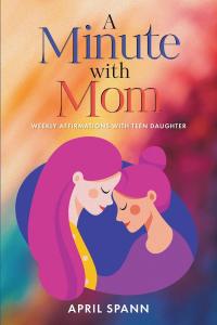 Cover image: A Minute with Mom 9781098097929