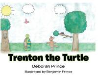 Cover image: Trenton the Turtle 9781098098872