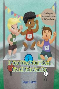 Imagen de portada: If You Tried Your Best, It's All You Can Do 9781098099404