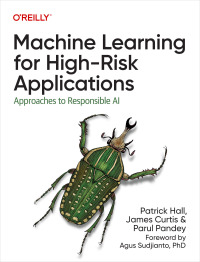 Cover image: Machine Learning for High-Risk Applications 1st edition 9781098102432
