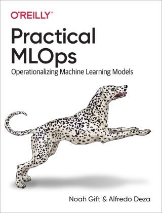 Cover image: Practical MLOps 1st edition 9781098103019