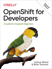 Imagen de portada: OpenShift for Developers 2nd edition 9781098103361