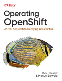 Titelbild: Operating OpenShift 1st edition 9781098106393