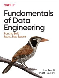 Cover image: Fundamentals of Data Engineering 1st edition 9781098108304
