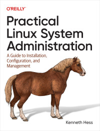 Cover image: Practical Linux System Administration 1st edition 9781098109035