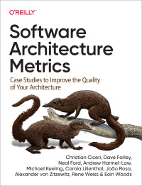 Cover image: Software Architecture Metrics 1st edition 9781098112233