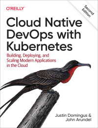 Cover image: Cloud Native DevOps with Kubernetes 2nd edition 9781098116828