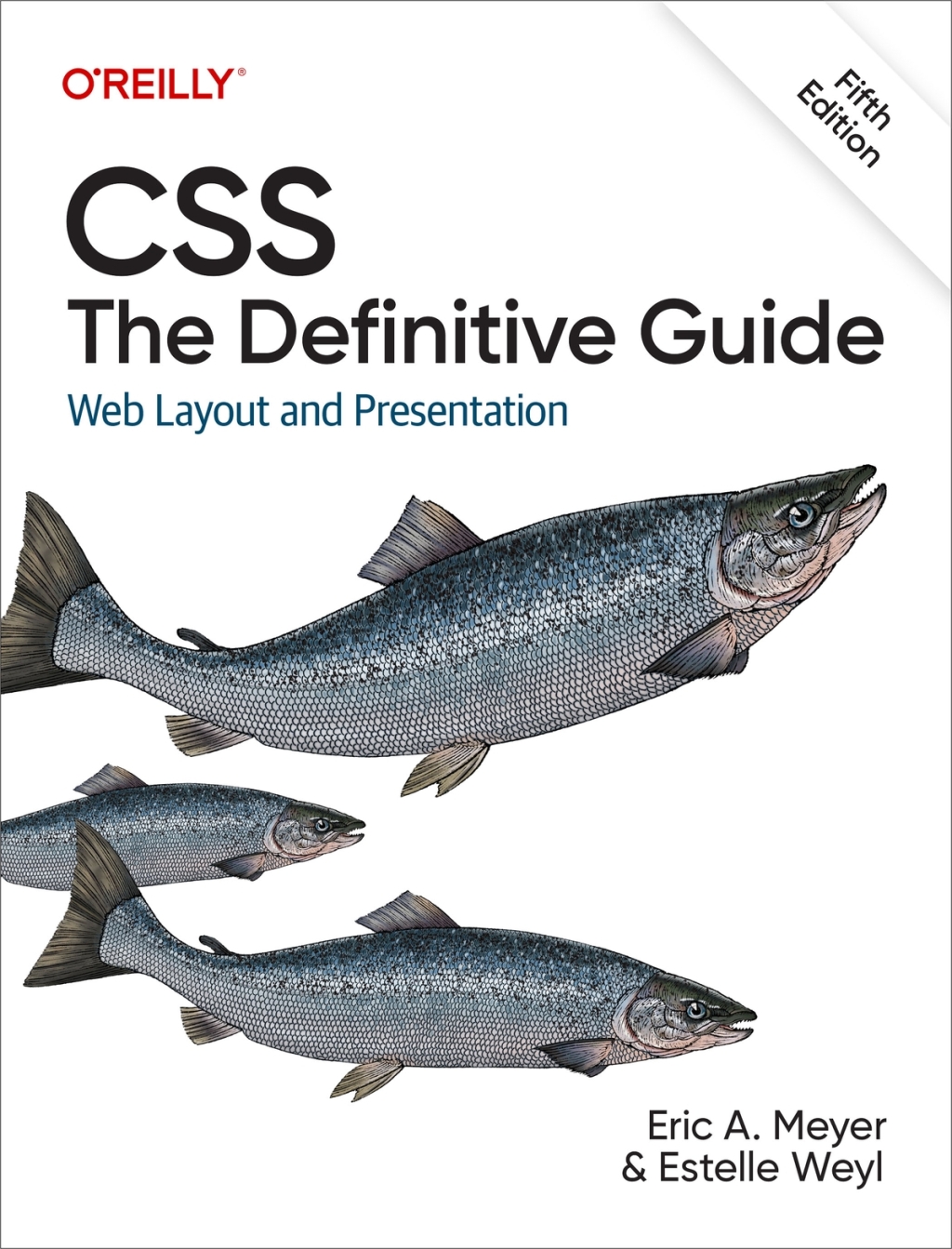 CSS: The Definitive Guide Web Layout and Presentation 5th Edition