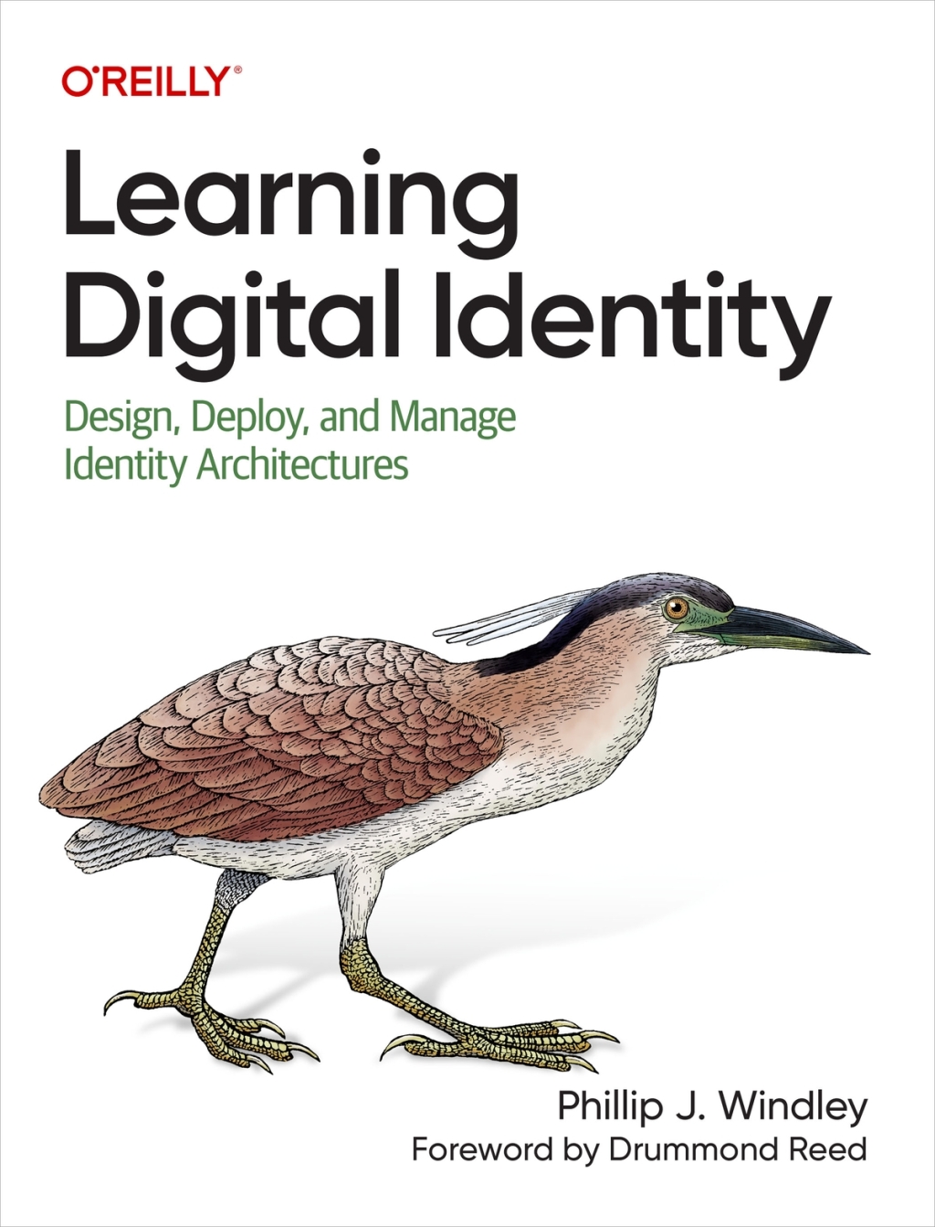 Learning Digital Identity Design, Deploy, and Manage Identity Architectures 1st Edition