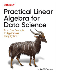 Imagen de portada: Practical Linear Algebra for Data Science 1st edition 9781098120610