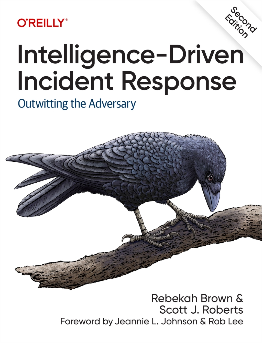 Intelligence-Driven Incident Response Outwitting the Adversary 2nd Edition