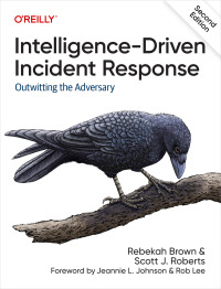 Cover image: Intelligence-Driven Incident Response 2nd edition 9781098120689