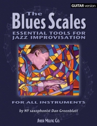 Cover image: The Blues Scales - Guitar Version 1st edition 9781883217464