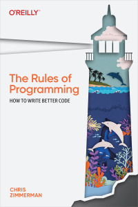 Cover image: The Rules of Programming 1st edition 9781098133115