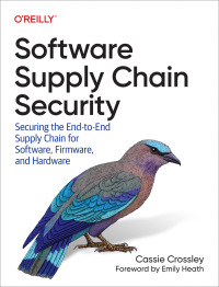 Immagine di copertina: Software Supply Chain Security 1st edition 9781098133702
