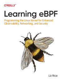 Cover image: Learning eBPF 1st edition 9781098135126