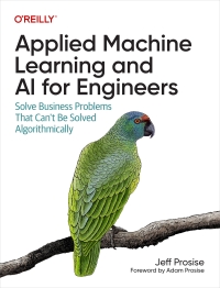 Cover image: Applied Machine Learning and AI for Engineers 1st edition 9781492098058