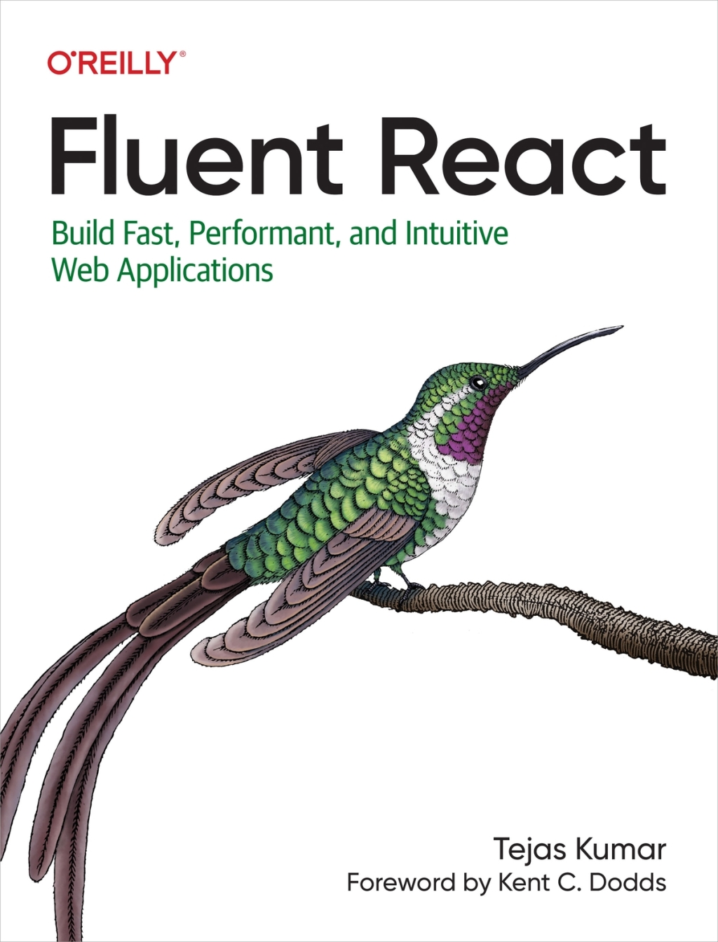 Fluent React Build Fast, Performant, and Intuitive Web Applications 1st Edition