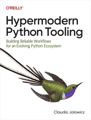 Imagen de portada: Hypermodern Python Tooling 1st edition 9781098139582