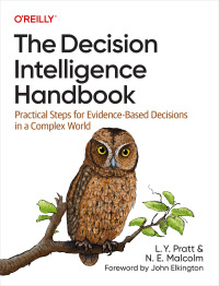 Cover image: The Decision Intelligence Handbook 1st edition 9781098139650