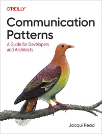 Cover image: Communication Patterns 1st edition 9781098140540
