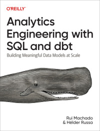 Cover image: Analytics Engineering with SQL and dbt 1st edition 9781098142384