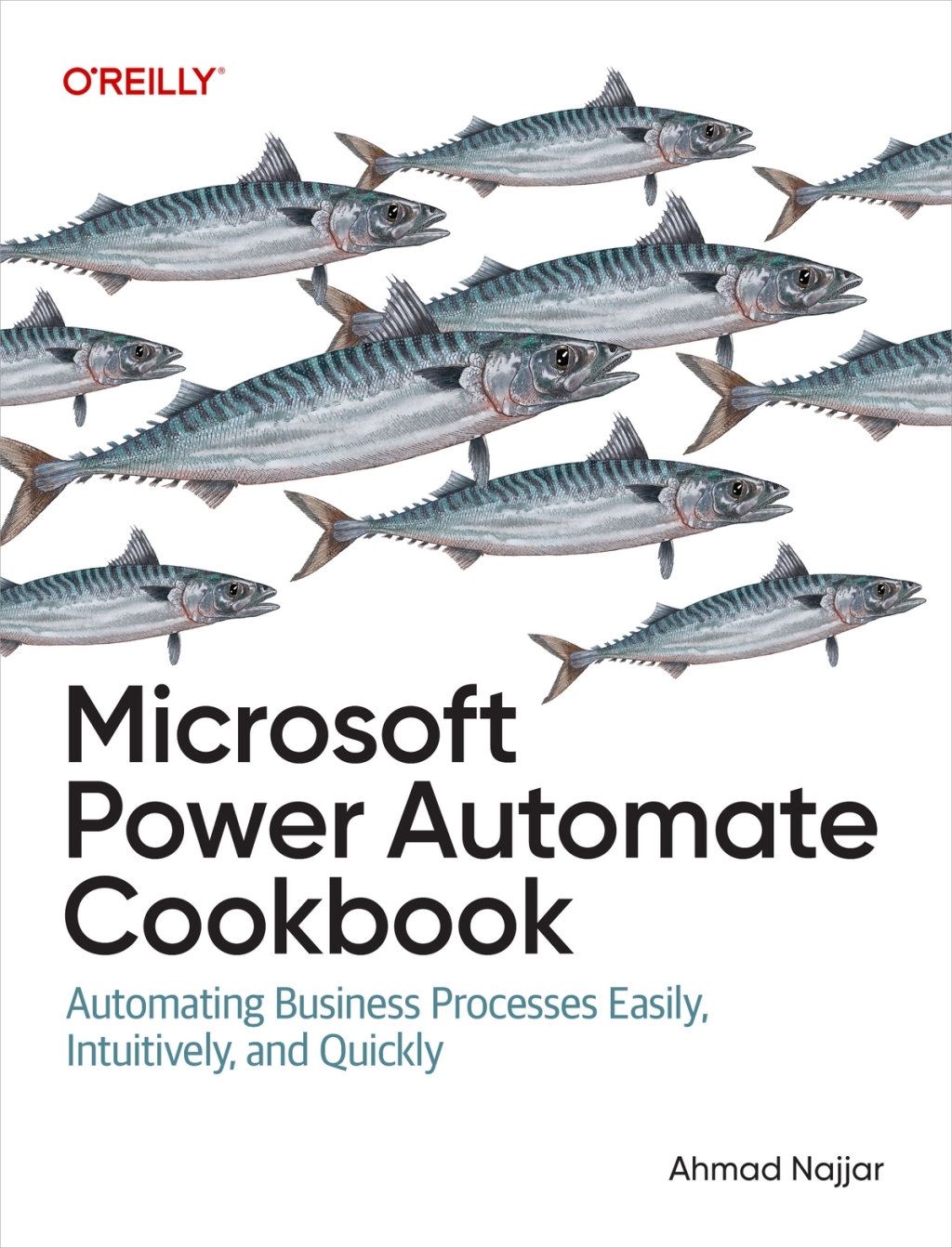 Microsoft Power Automate Cookbook Automating Business Processes Easily, Intuitively, and Quickly 1st Edition