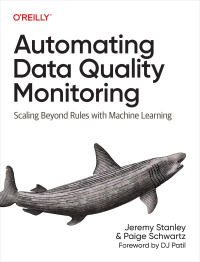 Cover image: Automating Data Quality Monitoring 1st edition 9781098145934