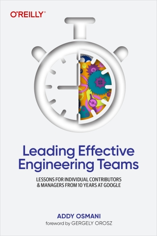 Cover image: Leading Effective Engineering Teams 1st edition 9781098148249