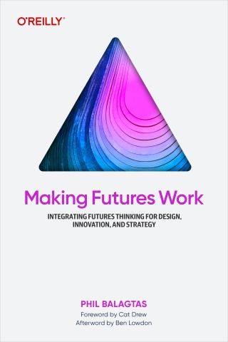 Cover image: Making Futures Work 1st edition 9781098148904