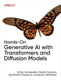 Cover image: Hands-On Generative AI with Transformers and Diffusion Models 1st edition 9781098149246