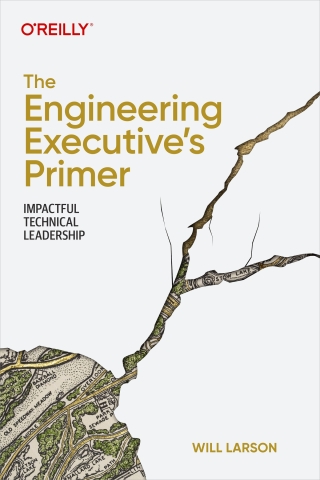 Imagen de portada: The Engineering Executive's Primer 1st edition 9781098149482