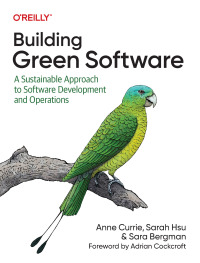 Omslagafbeelding: Building Green Software 1st edition 9781098150624