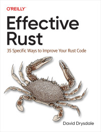 Cover image: Effective Rust 1st edition 9781098151409
