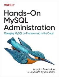 Imagen de portada: Hands-On MySQL Administration 1st edition 9781098155896